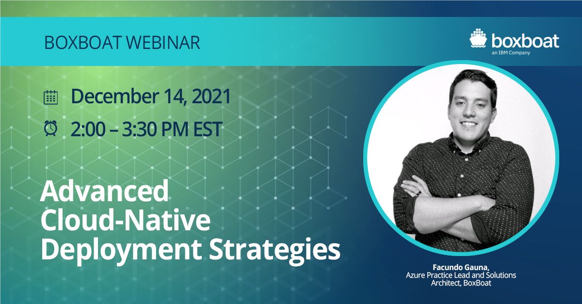 Featured image of post Webinar | Dec 14 | Advanced Cloud-Native Deployment Strategies